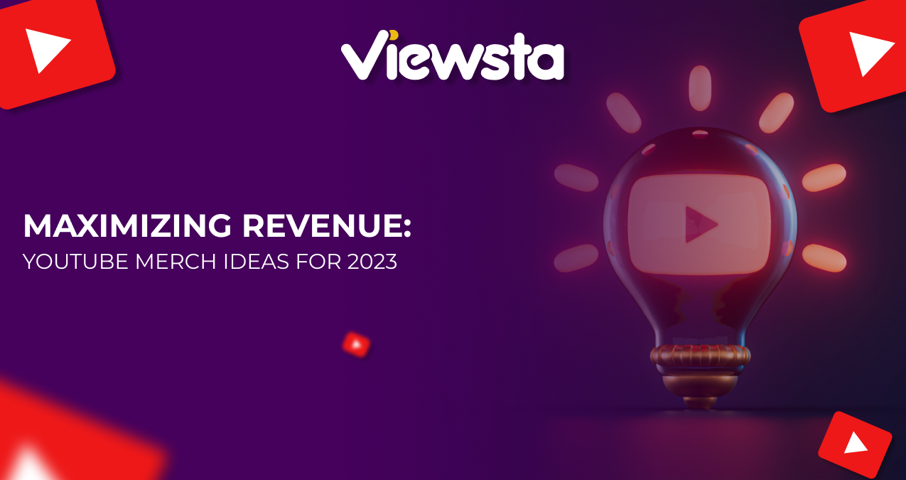 Maximizing Revenue: YouTube Merch Ideas for 2023